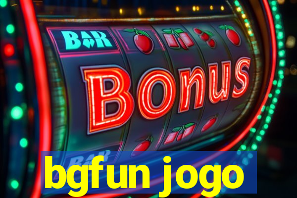 bgfun jogo